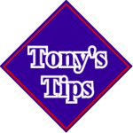 Tony's Tips